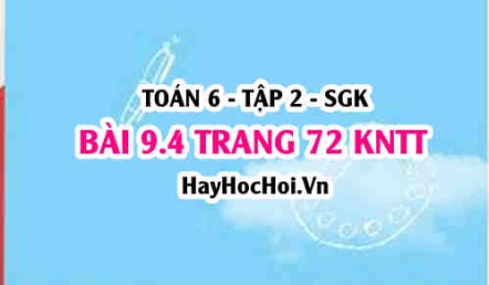Bài 9.4 trang 72 Toán 6 Tập 2 Kết nối tri thức